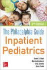 The Philadelphia Guide Inpatient Pediatrics 2nd Edition