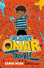 Planet Omar Accidental Trouble Magnet