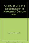 Quality of Life And Modernization in Nineteenth Century Ireland