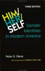 Him/Her/Self Gender Identities in Modern America