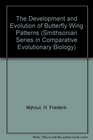 The Development and Evolution of Butterfly Wing Patterns