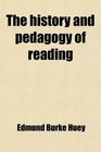 The history and pedagogy of reading
