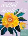 Artful Applique II Introducing Scraplique and 12 New Floral Designs