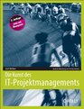 Die Kunst des ITProjektmanagements 2 Auflage