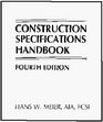 Construction Specifications handbook 4th Ed