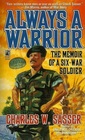 Always a Warrior:  The Memoir of a Six-war Soldier
