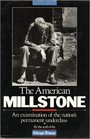 American Millstone An Examination of the Nation's Permanent Underclass
