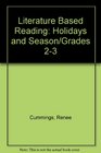 Literature Based Reading Holidays and Season/Grades 23