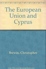 The European Union and Cyprus