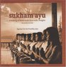 Sukham Ayu Cooking at Home with Ayurvedic Insights