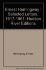SELECTED LETTERS 1917 THROUGH 1961