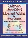 Ready to Use Fundamental Motor Skills  Movement Activities for Young Children