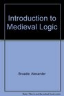 Introduction to Medieval Logic