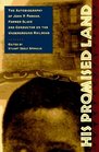 His Promised Land The Autobiography of John P Parker Former Slave and Conductor on the Underground Railroad