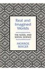 Real and Imagined Worlds The Novel and Social Science