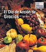 El Dia de Accion de Gracias/ Thanksgiving Day