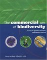 The Commercial Use of Biodiversity Access to Genetic Resources and Benefit Sharing
