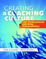 Creating a Coaching Culture for Professional Learning Communities