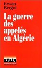 La Guerre des appels en Algrie