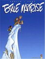 Totale matrise tome 1