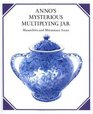 Anno\'s Mysterious Multiplying Jar