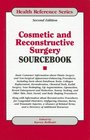 Cosmetic  Reconstructive Surgery Sourcebook