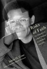 Risks of Faith  The Emergence of a Black Theology of Liberation 19681998