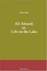 All Aboard or Life on the Lake