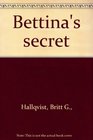 Bettina's Secret