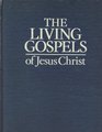 Living Gospels of Jesus Christ