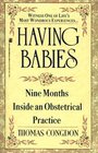 Having Babies  Nine Months Inside an Obstetrical Practice