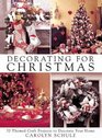 Decorating for Christmas: 70 Themed Craft Projects to Decorate Your Home