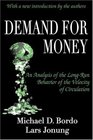 Demand for Money An Analysis of the LongRun Behavior of the Velocity of Circulation