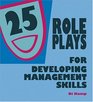 25 Role Plays for  Training