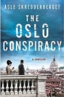 The Oslo Conspiracy