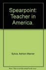 Spearpoint teacher in America
