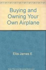 Buying and owning your own airplane