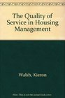 The Quality of Service in Housing Management