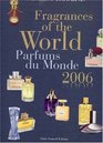 Fragrances of the World 2006 Parfums Du Monde 2006