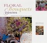 Floral Bouquets  Posies