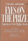 Eyes on the prize  America's civil rights years  a reader and guide