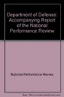 Department of Defense Accompanying Report of the National Performance Review