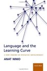 Language and the Learning Curve A New Theory of Syntactic Development