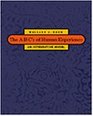 The ABC's of Human Experience An Integrative Model