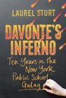 Davonte's Inferno Ten Years in the New York City Public School Gulag