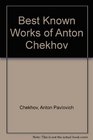 Best Known Works of Anton Chekhov