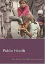 Public Health An Action Guide to Improving Health in Developing Countries