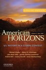 American Horizons Concise US History in a Global Context Volume II Since 1865