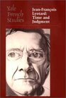 Yale French Studies Number 99 JeanFrancois Lyotard Time and Judgment