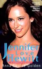 Jennifer Love Hewitt  An Unauthorized Biography
